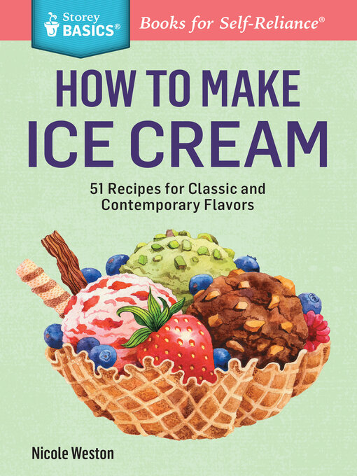 Title details for How to Make Ice Cream by Nicole Weston - Wait list